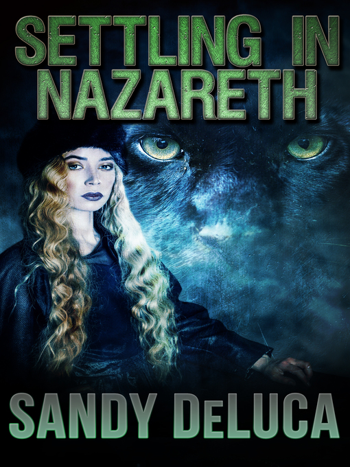 Title details for Settling in Nazareth by Sandy DeLuca - Available